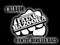 Fatal Bazooka feat Vitoo - Mauvaise foi nocturne