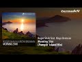 Roger Shah feat. Moya Brennan - Morning Star (Pumpin' Island Mix)