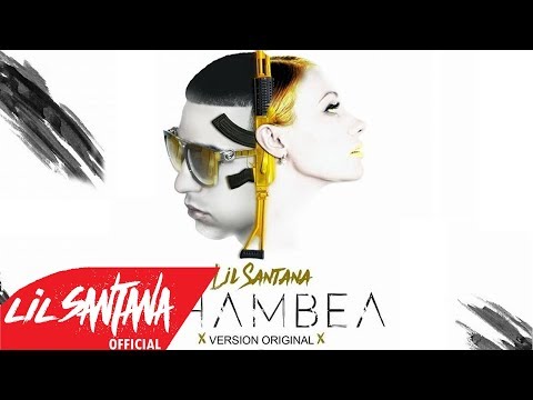 Chambea - Lil Santana