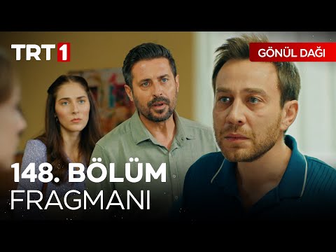 Gönül Dağı 148. Bölüm Fragmanı                                                                                                                                                                                                                            