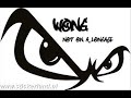 Mr Wong- Not on a longage