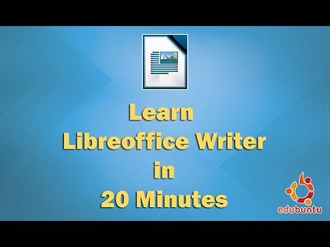 Learn Libreoffice Writer in 20 Minutes