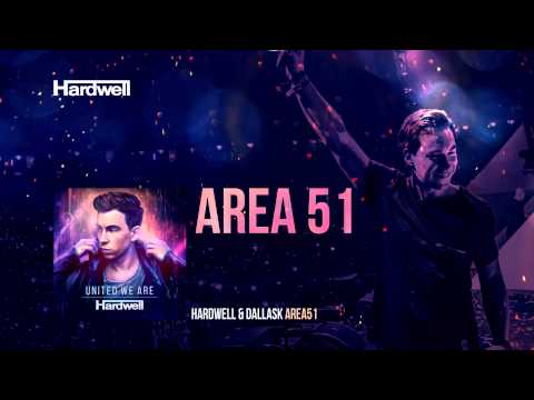 Hardwell & DallasK - Area 51 (OUT NOW!) #UnitedWeAre