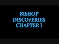 s: Bishop Discoveries Chapter 1