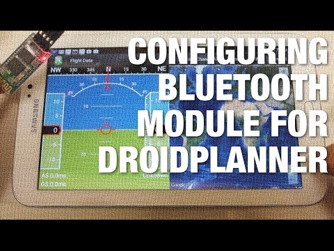 Part 2: Configuring Bluetooth Module for APM Telemetry with DroidPlanner on Samsung Galaxy Tab 3