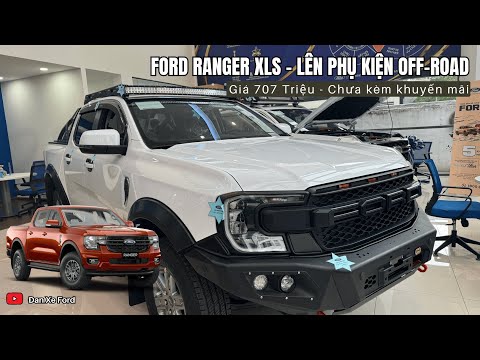 Bán tải giá rẻ kinh tế Ford Ranger XLS Trang bị phụ kiện đi Off-road | Dan Xe Ford