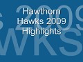 Hawthorn Hawks 2009 Season Highlights