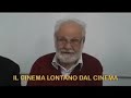 FOFI: IL CINEMA LONTANO DAL CINEMA 1