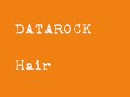 DATAROCK Hair DATAROCK Hair