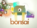 BonsaiTV / Bumpers