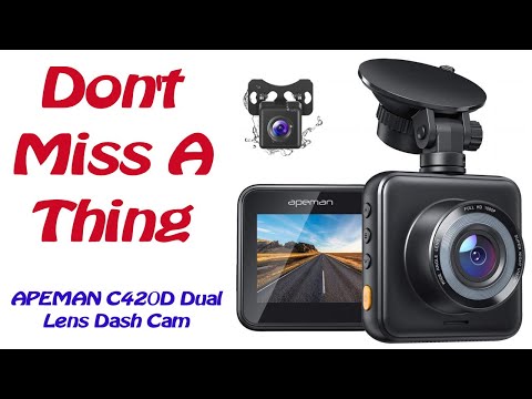 APEMAN C420D Dual Lens Dash Cam – Desktop Reviews