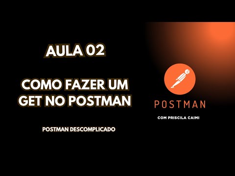 Como fazer um GET no Postman, na prática!