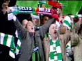 Celtic vs. Milan - You'll Never Walk Alone + Tifo