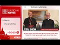 Radio thứ Bảy 14/02/2026 - Vatican News Tiếng Việt