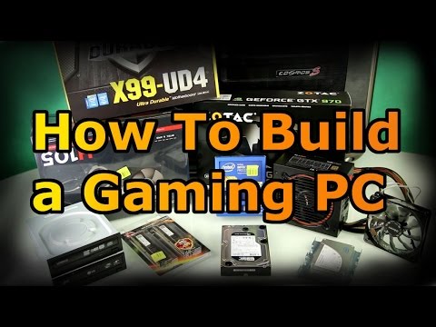 how to build your own gaming pc