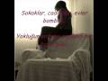 sen sevme  benim sevgim ikimizede yeter 