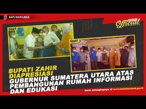 BUPATI ZAHIR DIAPRESIASI GUBERNUR SUMATERA UTARA ATAS PEMBANGUNAN RUMAH INFORMASI DAN EDUKASI