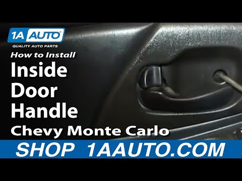 How To Install Replace Inside Door Handle 2000-07 Chevy Monte Carlo