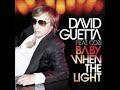 David Guetta – Baby when the light