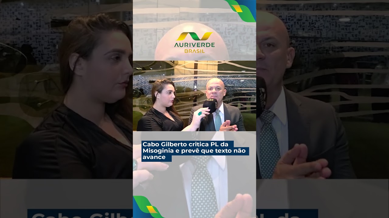 Cabo Gilberto critica PL da Misoginia e prevê que texto não avance