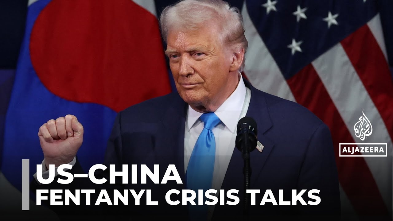 Fentanyl focus of US-China talks: Washington pushes for stricter controls
