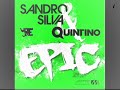 Sandro Silva ft. Quintino - Epic (Radio Edit)