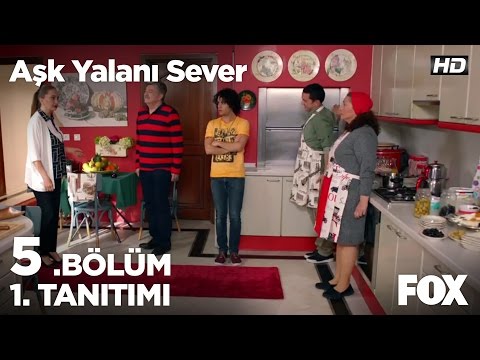 Aşk Yalanı Sever 5. Bölüm 1. Fragmanı                                                                                                                                                                                                                     
