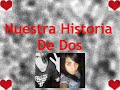 nuestra historia de 2