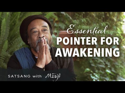 Mooji Video: Essential Pointer for Awakening