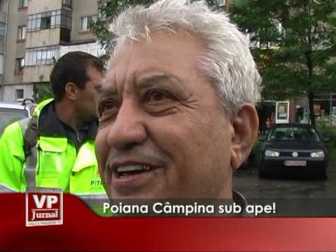 Poiana Câmpina sub ape!