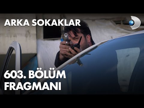 Arka Sokaklar 603. Bölüm Fragmanı                                                                                                                                                                                                                         