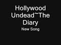 Hollywood Undead~The Diary Hollywood Undead~The Diary