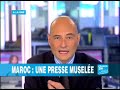 France 24-Emission A LA UNE-Maroc: Une presse muselée-Ahmed Benchemsi inculpé