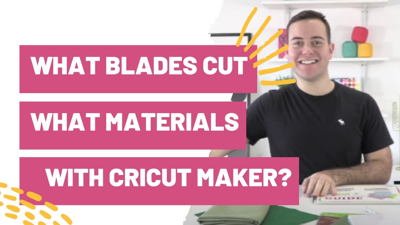 What Blades Cut What Materials With Your Cricut Maker? Makers Gonna Learn