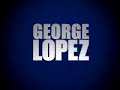 George Lopez