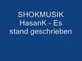 SHOKMUSIK HasanK - Es stand geschrieben