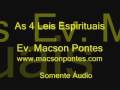 www.macsonpontes.com - As 4 Leis Espirituais -  Ev. Macson P