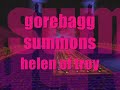 gorebagg summons helen of troy at cosmo street -- bardo thodol - tibet - chanting- wakingstate abd ejgold nortonstr33t nortonstreet americanbookofthedead handbookfortherecentlydeceased deceased deathanddying passing spirit