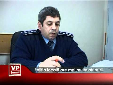 Poliţia locală are mai multe atribuţii