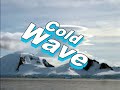 Cold-Wave