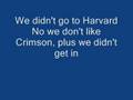 Cayuga's Waiters - We Didn't Go To Harvard