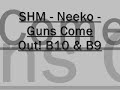 SHM - Neeko - Guns Come Out! SHM - Neeko - Guns Come Out!