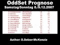 OddSet Fussball Prognose 8./9.12.07 SelMcKenzie Selzer-McKen