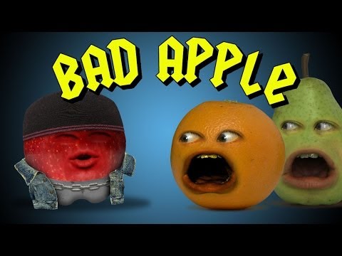Annoying Orange - Bad Apple (Ft. Mikey Bolts)