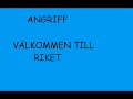 Angriff välkommen till riket