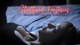 SHATTERED FANTASIES - Hollywood English Movie  Sup