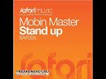 Mobin Master - Stand UP (Original Mix)