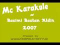 Mc Karakule - Basimi Bastan Aldin 2007 (WwW.KREFELD-CiTY.Tk)