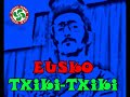 Eusko Txiki Txiki, Chiqui Chiqui vasco Eusko Txiki Txiki, Chiqui Chiqui vasco