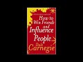HOW TO WIN FRIENDS AND INFLUENCE PEOPLE BY DALE CARNEGIE (AUDIOBOOK)